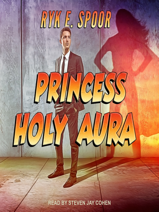 Title details for Princess Holy Aura by Ryk E. Spoor - Available